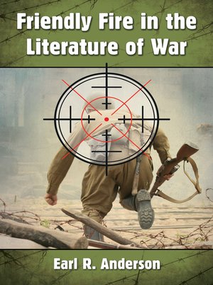 cover image of Friendly Fire in the Literature of War